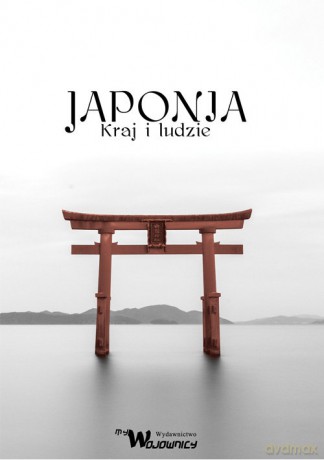 Japonia Kraj i ludzie [KSIĄŻKA]