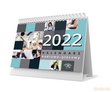 Kalendarz kadrowy płacowy 2022 biurkowy [KALENDARZ]