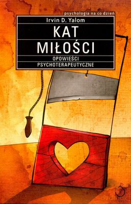 Kat Miłości Wyd.II - Irvin D.Yalom [KSIĄŻKA]