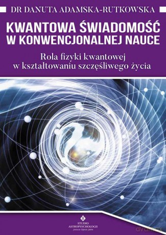 Kwantowa świadomość [KSIĄŻKA]