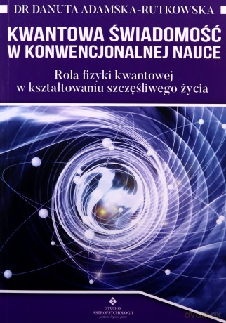 Kwantowa świadomość [KSIĄŻKA]
