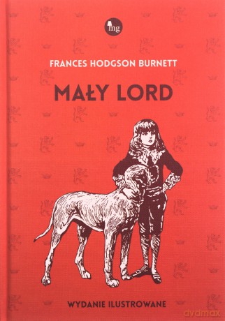 Mały lord - Frances Hodgson Burnett [KSIĄŻKA]