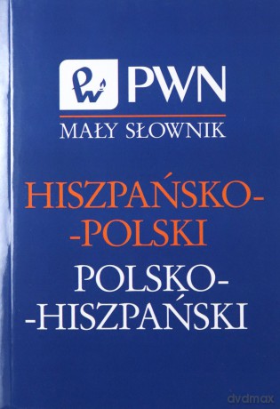 Mały słownik hiszpańsko-polski, polsko-hiszpań - Małgorzata Cybulska-Janczew, Ruiz Jesus Pulido [KSIĄŻKA]