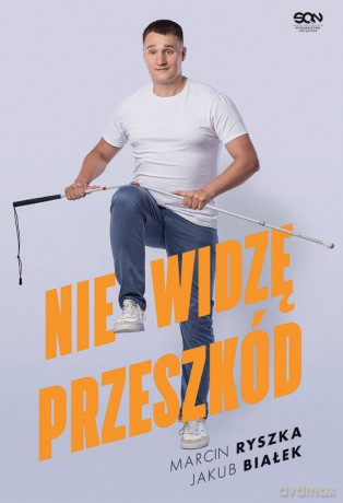 Nie widzę przeszkód - Jakub Białek, Marcin Ryszka [KSIĄŻKA]