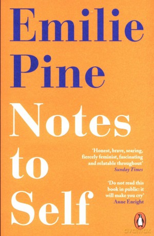 Notes to Self - Emilie Pine [KSIĄŻKA]