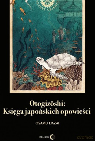 Otogizoshi Księga japońskich opowieści - Dazai Osamu [KSIĄŻKA]