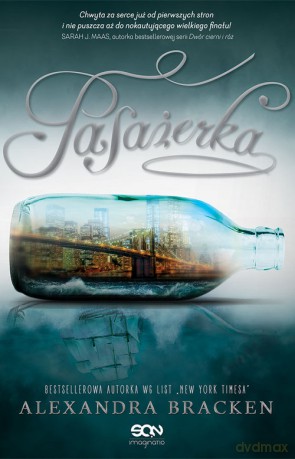 Pasażerka - Alexandra Bracken [KSIĄŻKA]