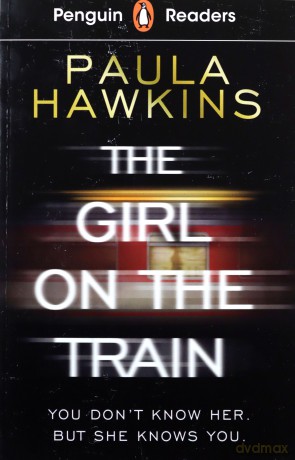 Penguin Readers Level 6: The Girl on the Train (ELT Graded Reader) - Paula Hawkins [KSIĄŻKA]