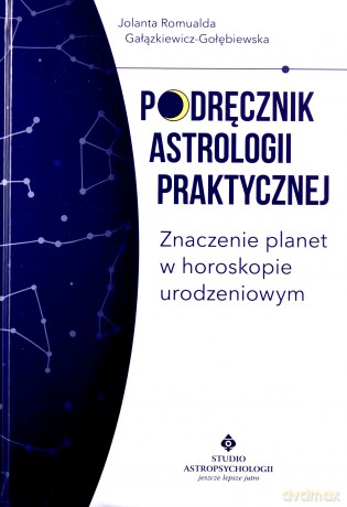 Podręcznik astrologii praktycznej [KSIĄŻKA]