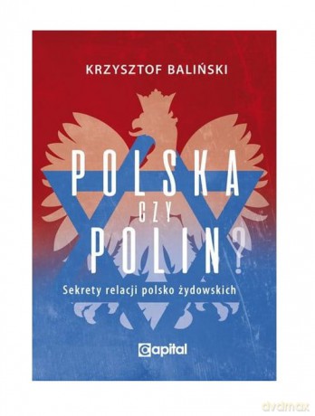 Polska czy Polin - Krzysztof Baliński [KSIĄŻKA]