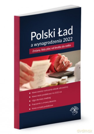 Polski Ład a wynagrodzenia 2022 - Mariusz Pigulski [KSIĄŻKA]