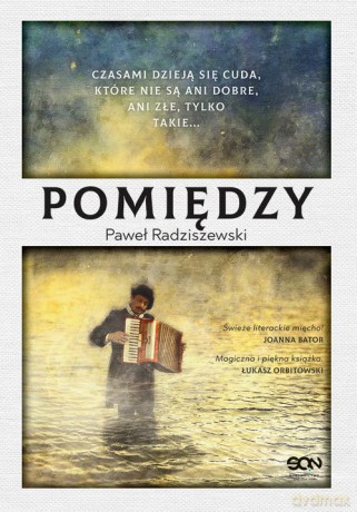 Pomiędzy - Paweł Radziszewski [KSIĄŻKA]