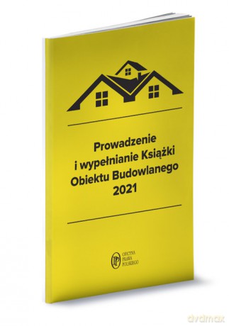 Prowadzenie i wypełnianie Książki Obiektu Budowlanego 2021 - Michał Substyk [KSIĄŻKA]