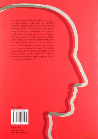 Psychiatria w Polsce w latach 1945-1956. - Grzegorz Michalik [KSIĄŻKA]
