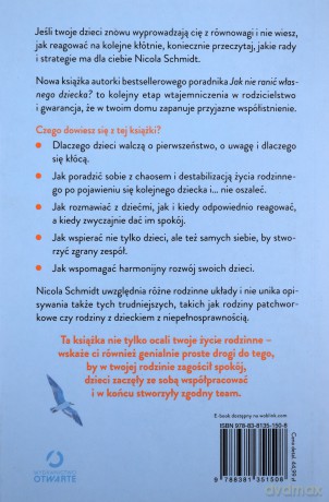 Rodzeństwo jako team. Jak pomóc dzieciom tworzyć zgrany zespół - Nicola Schmidt [KSIĄŻKA]