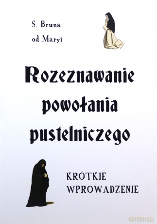 Rozeznawanie powołania pustelniczego [KSIĄŻKA]