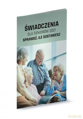 Świadczenia dla seniorów 2021 [KSIĄŻKA]