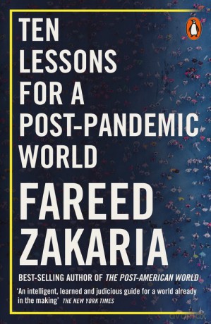 Ten Lessons for a Post-Pandemic World - Fareed Zakaria [KSIĄŻKA]