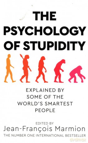 The Psychology of Stupidity - Jean-Francois Marmion [KSIĄŻKA]