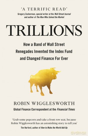 Trillions - Robin Wigglesworth [KSIĄŻKA]