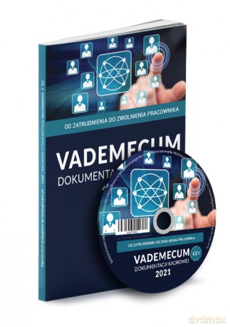 Vademecum dokumentacji kadrowej 2021 Część 1 [KSIĄŻKA]