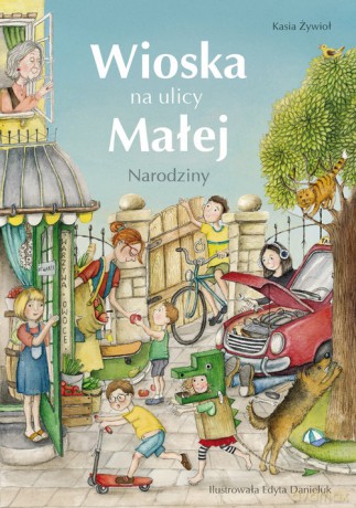 Wioska na ulicy Małej - Kasia Żywioł [KSIĄŻKA]