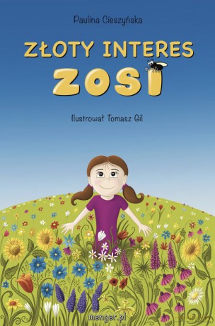 Złoty interes Zosi - Paulina Cieszyńska [KSIĄŻKA]