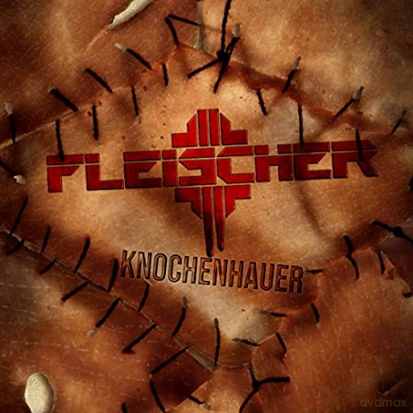 Fleischer: Knochenhauer (digipack) [CD]