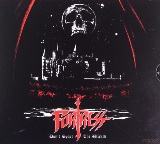 Fortress: Don't Spare The Wicked [CD]