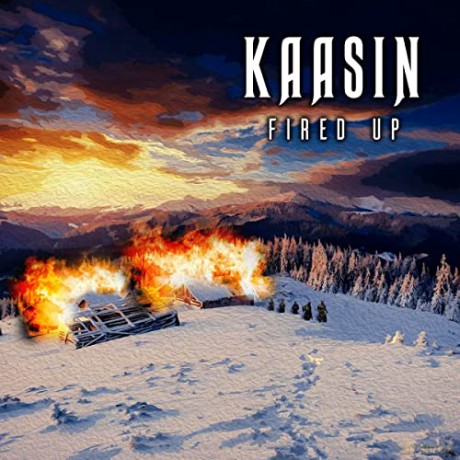 Kaasin: Fired Up [CD]