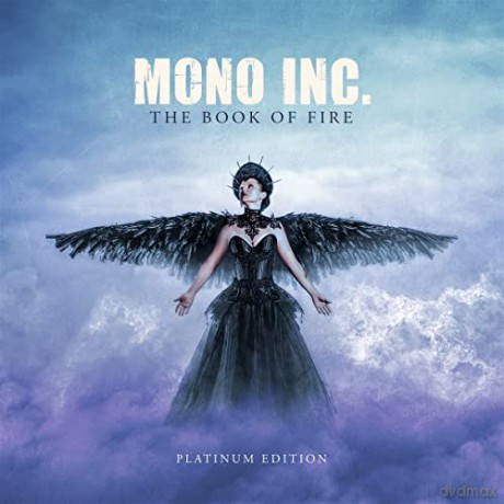 Mono Inc: The Book Of Fire Platinum Version [3CD]
