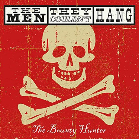 Men They Couldnt Hang: Bounty Hunter. The [3CD]