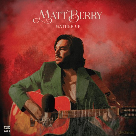 Matt Berry: Gather Up [CD]