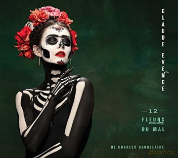 Claude Evence Janssens: Les Douze Fleurs Du Mal [CD]