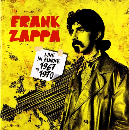 Frank Zappa: Live In Europe 1967 To 1970 [5CD]