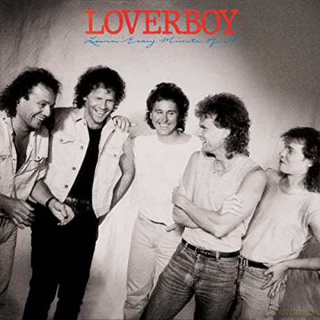 Loverboy: Lovin Every Minute Of It [CD]