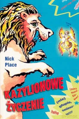 Kazylionowe Życzenie - Nick Place [KSIĄŻKA]