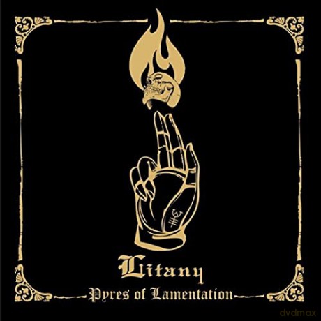 Litany: Pyres Of Lamentation [CD]