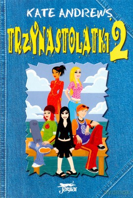 Trzynastolatki 2 - Kate Andrews [KSIĄŻKA]