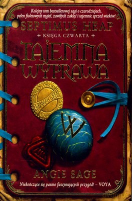Tajemna Wyprawa Septimus Heap Księga Czwarta - Angie Sage [KSIĄŻKA]
