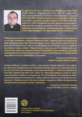 Idee modernistyczne w filozofii i teologii w świetle pism Dietricha von Hildebranda - Łukasz ks. Golec [KSIĄŻKA]