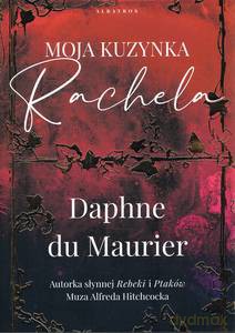 Moja kuzynka Rachela - Daphne du Maurier [KSIĄŻKA]