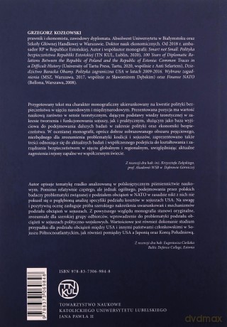 Problematyka podziału obciążeń w wybranych sojuszach polityczno-wojskowych USA - Grzegorz Kozłowski [KSIĄŻKA]