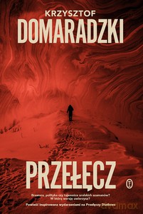Przełęcz - Krzysztof Domaradzki [KSIĄŻKA]