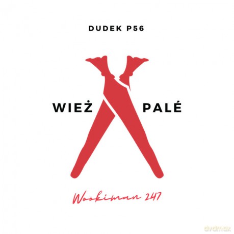 Dudek P56: Wieża Pale [CD]