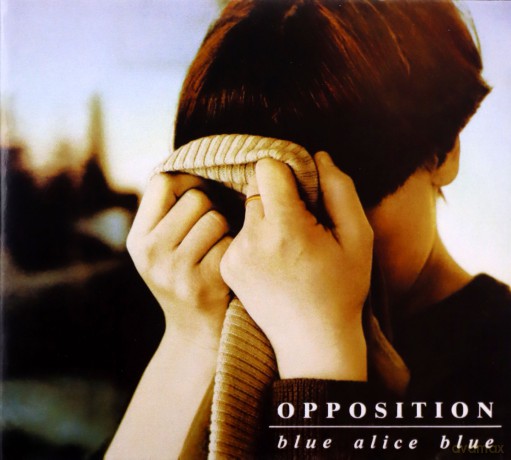 The Opposition: Blue Alice Blue [CD]