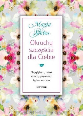 Bo najgłębszy sens rzeczy pojmiesz tylko sercem - Phil Bosmans [KSIĄŻKA]