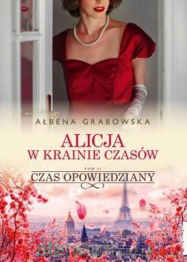 Czas opowiedziany - Ałbena Grabowska [KSIĄŻKA]
