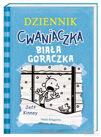 Dziennik cwaniaczka. Biała gorączka - Jeff Kinney, Jeff Kinney, Joanna Wajs [KSIĄŻKA]