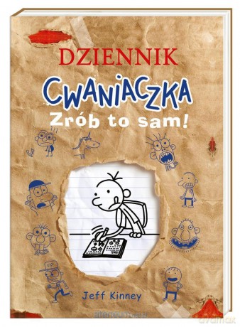 Dziennik cwaniaczka. Zrób to sam! - Jeff Kinney, Jeff Kinney, Joanna Wajs [KSIĄŻKA]